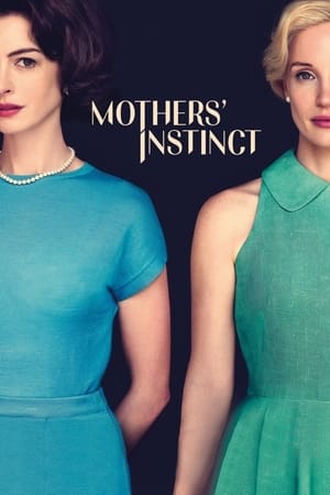 Mothers' Instinct